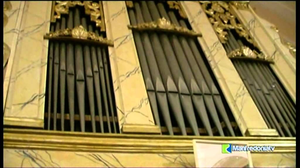 video:Organo Cattedrale di Manfredonia dopo il restauro