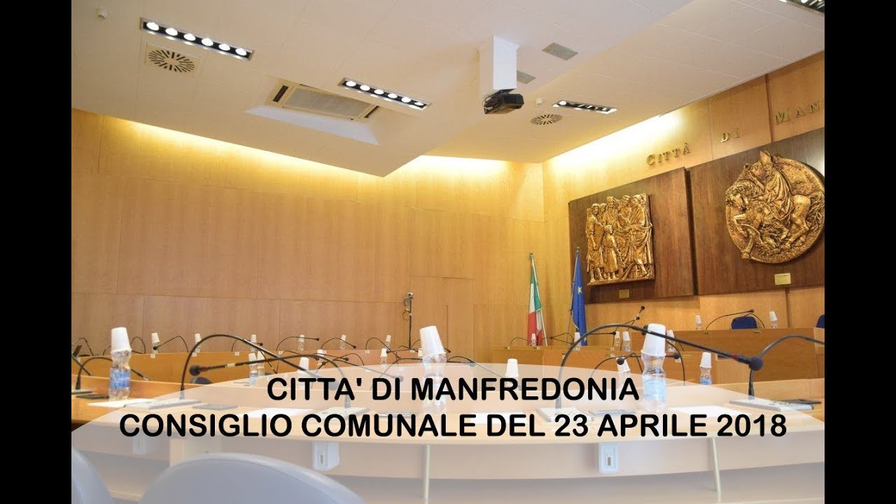 Archivio CONSIGLIO COMUNALE di Manfredonia 23 04 2018