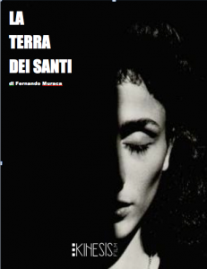 Manfredonia, film ‘La Terra dei Santi’, cercasi attori, comparse, stagisti Manfredonia, film ‘La Terra dei Santi’, cercasi attori, comparse, stagisti
